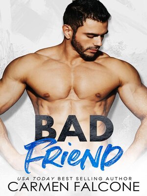 Bad Friend: Bad Girls Club, #2 - ebook